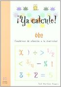 Ya calculo 6b2: Multiplicaciones hasta el 9: 10