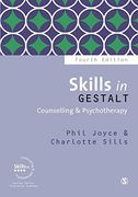 Skills in Gestalt Counselling & Psychotherapy (Skills in Counselling & Psychotherapy Series) 