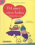 del Amor y Otros Bichos