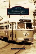 Southeastern Pennsylvania Trolleys (en Inglés)