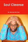 Soul Cleanse: The Spilled Ink Experience (en Inglés)