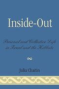 inside-out: personal and collective life in israel and the kibbutz (en Inglés)