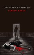 Todo Acaba en Marcela