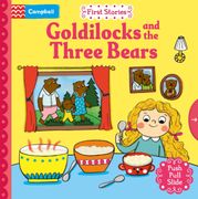 Goldilocks and the Three Bears. A Push, Pull, Slide Book