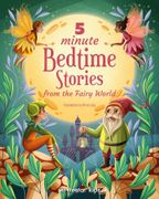 5 Minute Bedtime Stories from the Fairy World (en Inglés)