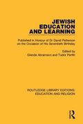 Jewish Education and Learning: Published in Honour of dr. David Patterson on the Occasion of his Seventieth Birthday (Routledge Library Editions: Education and Religion) (en Inglés)
