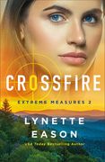 Crossfire (Extreme Measures) (en Inglés)