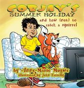 Cobjay's Summer Holiday and How (Not) to Catch A Squirrel (en Inglés)