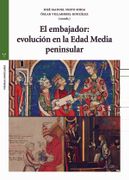 El Embajador: Evolución en la Edad Media Peninsular
