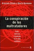 La Conspiracion de los Maltratadores