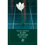 El zen de Cada dia: Amor y Trabajo. 