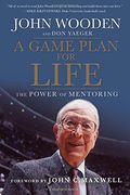 a game plan for life,the power of mentoring (en Inglés)