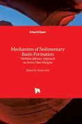 Mechanism of Sedimentary Basin Formation: Multidisciplinary Approach on Active Plate Margins (en Inglés)