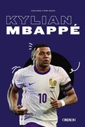 Kylian Mbappé: Potencia, Técnica e Inteligencia (in Spanish)