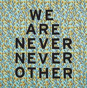 Aram han Sifuentes: We are Never Never Other (en Inglés)