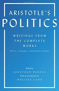Aristotle's Politics: Writings from the Complete Works: Politics, Economics, Constitution of Athens (en Inglés)