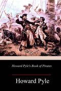 Howard Pyle's Book of Pirates (en Inglés)