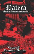 Patera: Volume II: Memoirs of America's Most Ruthless Crimelord