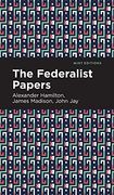 Federalist Papers (en Inglés)