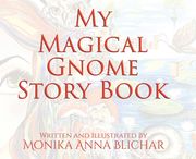 My Magical Gnome Story Book (en Inglés)