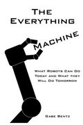 The Everything Machine