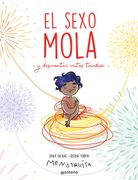 (Preventa) EL SEXO MOLA - ENCINAS, SONIA/TORRON (MENSTRUITA), - MONTENA