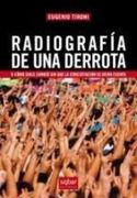 Radiografia de una Derrota: O Como Chile Cambio sin que la Concertacion se Diera Cuenta (in Spanish)