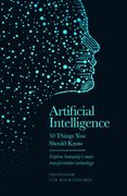 Artificial Intelligence: 10 Things you Should Know (en Inglés)