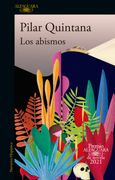 Los abismos (Premio Alfaguara de novela 2021)