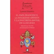 El Papa Francisco, la Sociedad Abierta y la Doctrina Social de la Iglesia