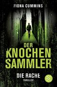 Der Knochensammler - die Rache: Thriller (en Alemán)