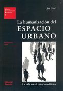 La Humanizacion del Espacio Urbano