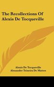 the recollections of alexis de tocqueville