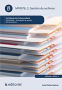 Gestión de Archivos. Adgd0308 - Actividades de Gestión Administrativa