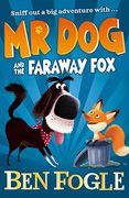 Mr dog and the Faraway fox (mr Dog) (en Inglés)