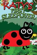 Katy's First Sleepover (en Inglés)