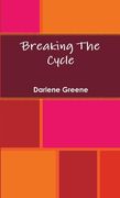 Breaking The Cycle