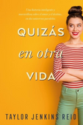 Quizas en Otra Vida - Jenkins Reid, Taylor - Titania