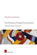 The Practice of Public Procurement: Tendering, Selection and Award (en Inglés)