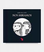 Nos Miramos (Serie Cuentos de las Buenas Noches)