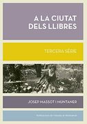 Ciutat Dels Llibres Tercera Serie,La