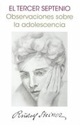 Tercer Septenio: Observaciones Sobre la Adolescencia