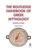 The Routledge Handbook of Greek Mythology (en Inglés)