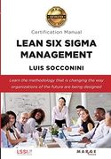 Lean six Sigma Management. Certification Manual (en Inglés)