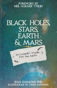 Black Holes, Stars, Earth and Mars: Astronomy poems for all ages (en Inglés)
