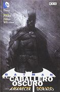 Batman: El Caballero Oscuro - Amanecer dorado (2a edición)