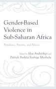 Gender-Based Violence in Sub-Saharan Africa: Prevalence, Patterns, and Policies (Breaking Boundaries: New Horizons in Gender & Sexualities) (en Inglés)