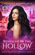 Revealed in the Hollow (en Inglés)