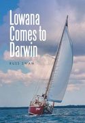 Lowana Comes to Darwin (en Inglés)