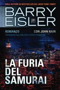 La Furia Del Samurai: Romanzo con John Rain: Volume 5 (Assassino John Rain)